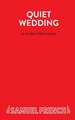 Quiet Wedding