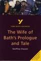 Tasioulas, J: Wife of Bath's Prologue and Tale: York Notes A