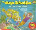 The Magic School Bus on the Ocean Floor