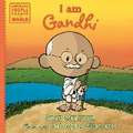 I Am Gandhi