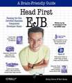 Head First EJB – Passing the Sun Certified Business Component Developer Exam