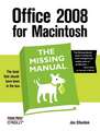 Office 2008 for Macintosh: The Missing Manual