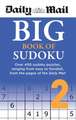 Daily Mail: Daily Mail Big Book of Sudoku Volume 2