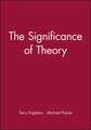 The Significance of Theory