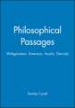 Philosophical Passages – Wittgenstein, Emerson, Austin, Derrida