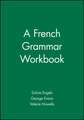 A French Grammar Workbook