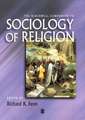 The Blackwell Companion to Sociology of Religion