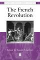 The French Revolution: The Essential Readings