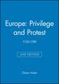 Europe: Privilege and Protest 1730–1789, Second Ed ition