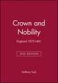 Crown and Nobility: England 1272–1461 Second Edition