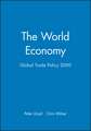 The World Economy: Global Trade Policy 2000