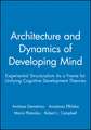 Architecture and Dynamics of Developing Mind – Experiential Structuralism as a Frame for Unifying Cognitive Development Theories