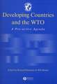 Developing Countries and the WTO – A Pro–Active Agenda