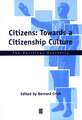 Citizens: Towards a Citizenship Culture