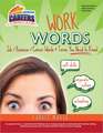 Work Words Job/Business/Career Words and Terms You Need to Know!