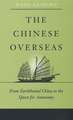 The Chinese Overseas – From Earthbound China to the Quest for Autonomy