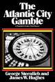 The Atlantic City Gamble – A Twentieth Century Fund Report (Paper)