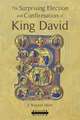 The Surprising Election and Confirmation of King David