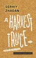 A Harvest Truce – A Play