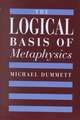 The Logical Basis of Metaphysics