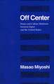 Off Center – Power & Culture Relations Between Japan & the United States (Paper)