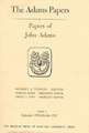 Papers of John Adams, Volumes 1 and 2 – September 1755 – April 1775