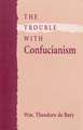 The Trouble with Confucianism (Paper)