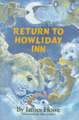 Return to Howliday Inn