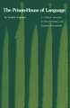 The Prison–House of Language – A Critical Account of Structuralism and Russian Formalism