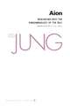 Collected Works of C. G. Jung, Volume 9 (Part 2) – Aion – Researches into the Phenomenology of the Self