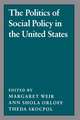 The Politics of Social Policy in the United States