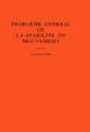 Probleme General de la Stabilite du Mouvement. (AM–17), Volume 17