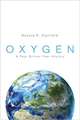 Oxygen – A Four Billion Year History