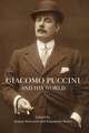 Giacomo Puccini and His World