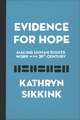 Evidence for Hope – Making Human Rights Work in the 21st Century