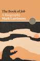 The Book of Job – A Biography