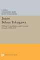 Japan Before Tokugawa – Political Consolidation and Economic Growth, 1500–1650 Edition) (Paper)