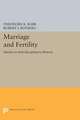 Marriage and Fertility – Studies in Interdisciplinary History