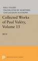 Collected Works of Paul Valery, Volume 15 – Moi