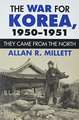 The War for Korea, 1950-1951