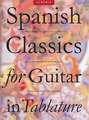 Spanish Classics for Guitar in Tablature