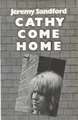 Sandford, J: Cathy Come Home