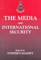 The Media and International Security