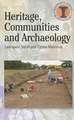 Heritage, Communities and Archaeology