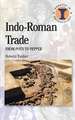 Indo-Roman Trade: From Pots to Pepper