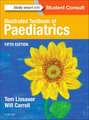 Illustrated Textbook of Paediatrics by Tom Lissauer