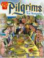 The Pilgrims and the First Thanksgiving