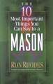 The 10 Most Important Things You Can Say to a Mason