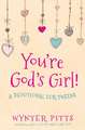 You're God's Girl!