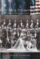 Chicago's Italians: Immigrants, Ethnics, Americans